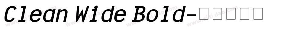 Clean Wide Bold字体转换